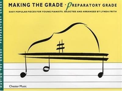 Making The Grade: Preparatory Grade: (Arr. Lynda Frith): Klavier Solo