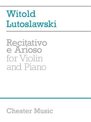 Witold Lutoslawski: Recitativo & Arioso: Violine mit Begleitung