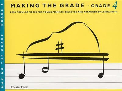 Making The Grade: Grade Four: (Arr. Lynda Frith): Klavier Solo