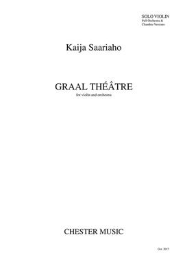 Kaija Saariaho: Graal Theatre (Violin Concerto)- Solo Violin Part: Violine Solo