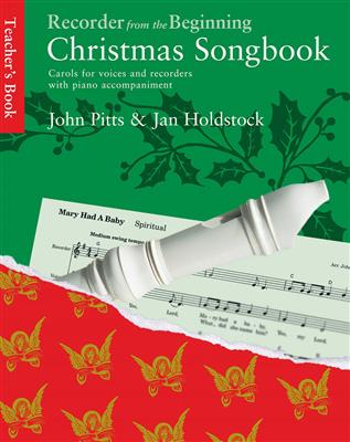Jan Holdstock: Recorder From The Beginning: Christmas Songbook T: Sopranblockflöte mit Begleitung