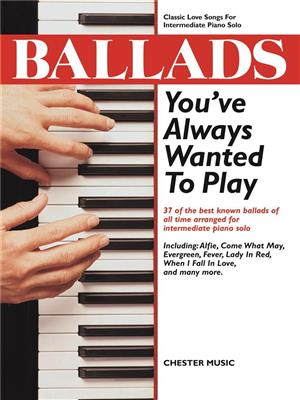 Ballads You've Always Wanted To Play: Klavier Solo