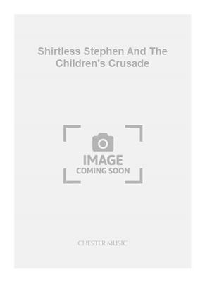 Geoffrey Burgon: Shirtless Stephen And The Children's Crusade: Sonstige Percussion