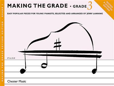 Making The Grade: Grade Three: (Arr. Jerry Lanning): Klavier Solo