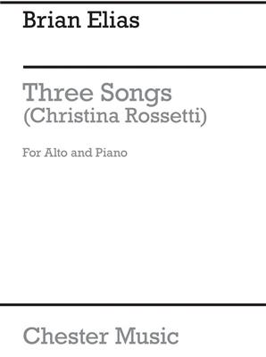 Brian Elias: Three Songs (Christina Rossetti) - Alto and Piano: Gesang mit Klavier