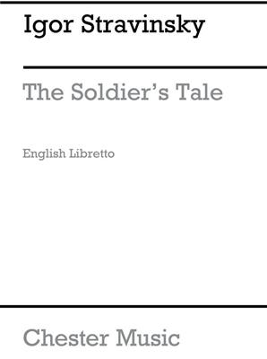 Igor Stravinsky: Soldiers Tale Libretto (English):