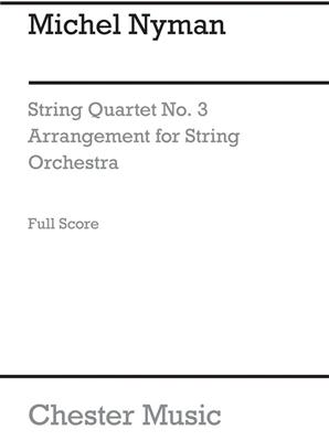 Michael Nyman: String Quartet No.3: Streichorchester