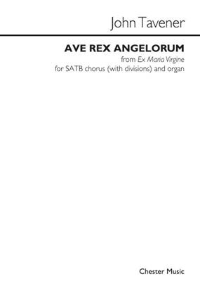 John Tavener: Ave Rex Angelorum: Gemischter Chor mit Klavier/Orgel