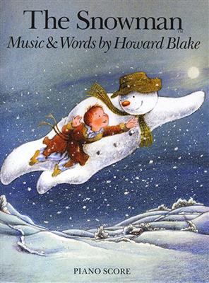 Howard Blake: The Snowman (Piano Score): Gesang mit Klavier