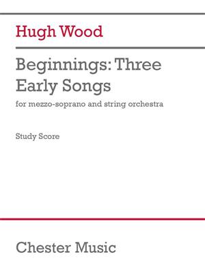 Hugh Wood: Beginnings: Three Early Songs: Streichorchester mit Solo