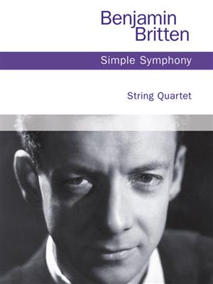 Benjamin Britten: Simple Symphony: Streichquartett