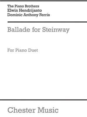 Dominic Ferris: Ballade - For Steinway & Sons: Klavier Duett