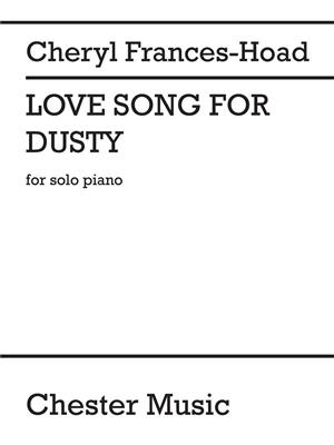 Cheryl Frances-Hoad: Love Song For Dusty: Klavier Solo