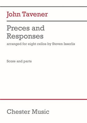 John Tavener: Preces and Responses: (Arr. Isserlis): Cello Ensemble