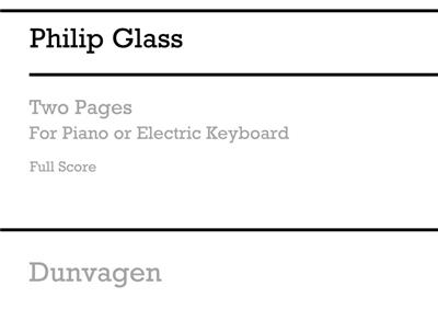 Philip Glass: Two Pages: Keyboard