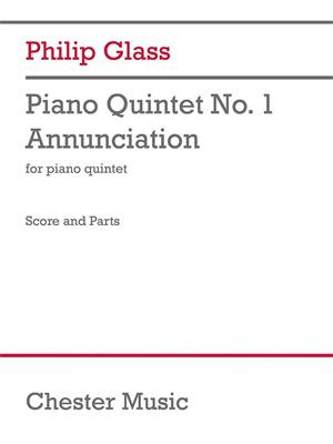 Philip Glass: Piano Quintet No.1 'Annunciation': Klavierquintett