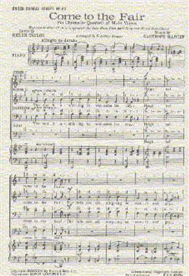Martin Easthope: Come To The Fair: Männerchor mit Klavier/Orgel