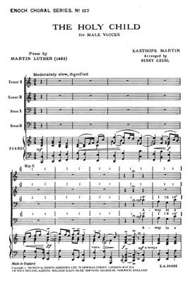 Easthope Martin: The Holy Child: Männerchor mit Klavier/Orgel