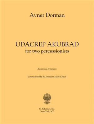 Avner Dorman: Udacrep Akubrad: Orchester mit Solo