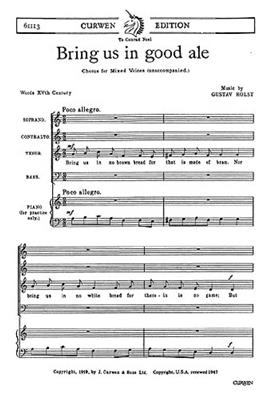 Gustav Holst: Bring Us In Good Ale: Gemischter Chor mit Begleitung