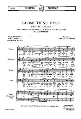 Ieuan Rees-davies: Close Thine Eyes: Gemischter Chor mit Klavier/Orgel