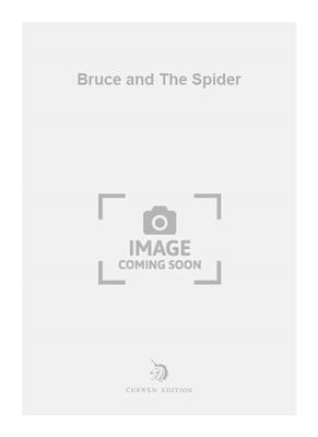 A. Gawthorne: Bruce and The Spider: Gesang mit Klavier