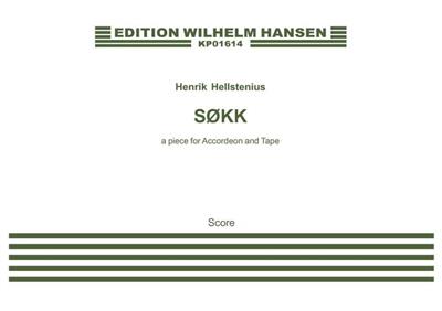 Henrik Hellstenius: Sokk - A Piece for Accordion and Tape: Akkordeon Solo