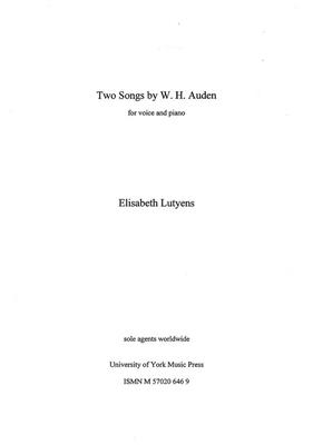 Elisabeth Lutyens: Two Songs by W.H. Auden: Gesang mit Klavier