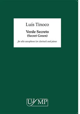 Luís Tinoco: Secret Green: Altsaxophon mit Begleitung