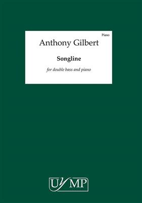 Anthony Gilbert: Songline: Kontrabass mit Begleitung