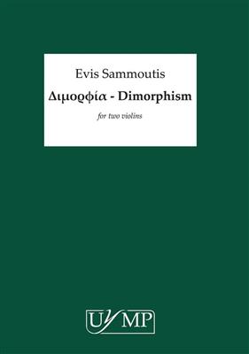 Evis Sammoutis: Dimorphism: Violin Duett