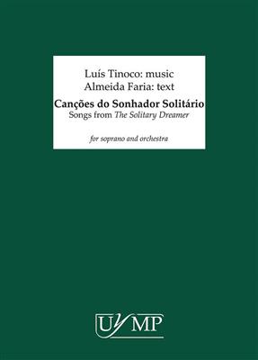 Luís Tinoco: Cancoes do Sonhador Solitário: Gesang mit sonstiger Begleitung