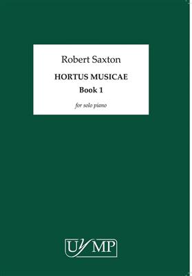 Robert Saxton: Hortus Musicae: Klavier Solo