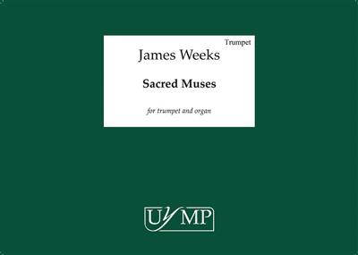 James Weeks: Sacred Muses: Trompete mit Begleitung