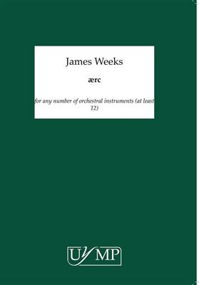 James Weeks: Ærc: Streichorchester