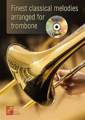 Finest Classical Melodies Arranged For Trombone