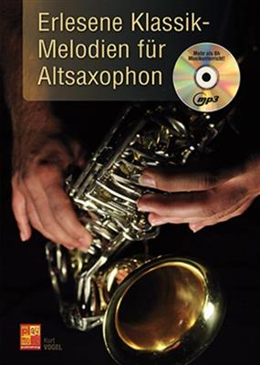 Erlesene Klassik-Melodien für Altsaxophon: Altsaxophon