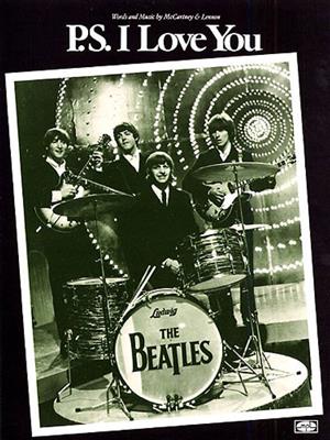 The Beatles: P.S. I Love You: Klavier, Gesang, Gitarre (Songbooks)