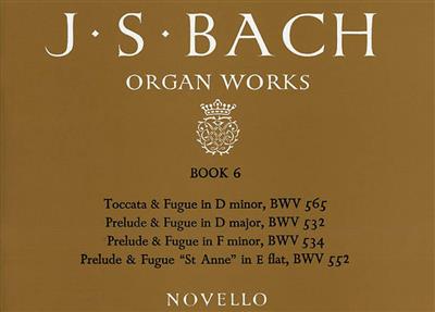 Johann Sebastian Bach: Organ Works Book 6: Orgel