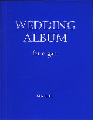 Wedding Album For Organ: Orgel