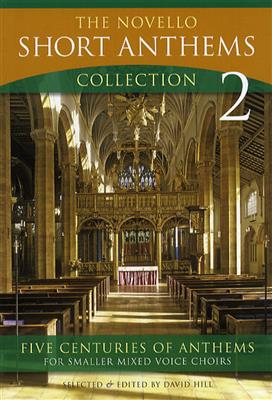 The Novello Short Anthems Collection 2: Gemischter Chor mit Klavier/Orgel