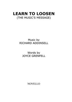 Richard Addinsell: Learn To Loosen (The Music's Message): Gesang mit Klavier