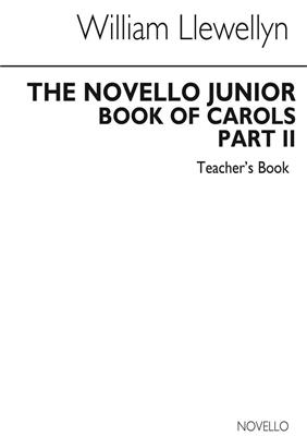 Llewellyn: The Novello Junior Book Of Carols Teacher's Book 2: Frauenchor mit Begleitung