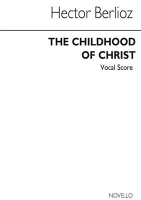 Hector Berlioz: The Childhood Of Christ: Gesang mit Klavier