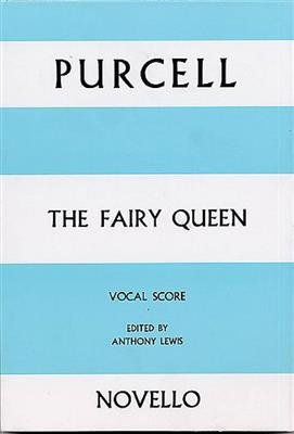 Henry Purcell: The Fairy Queen Vocal Score: Gemischter Chor mit Klavier/Orgel