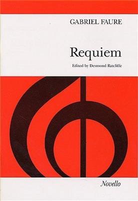 Gabriel Fauré: Requiem Opus 48: Gemischter Chor mit Begleitung