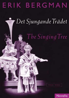 Erik Bergman: The Singing Tree (Det Sjungande Tradet): Gemischter Chor mit Ensemble