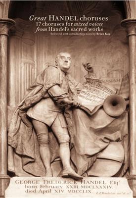 Georg Friedrich Händel: Great Handel Choruses: Gemischter Chor mit Klavier/Orgel