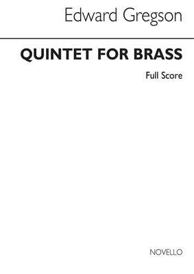 Edward Gregson: Quintet For Brass: Blechbläser Ensemble