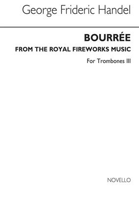 Georg Friedrich Händel: Bourree From The Fireworks Music (Bc Tbn 3/Euph): Posaune Solo